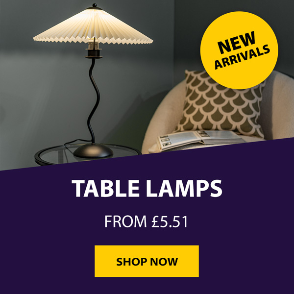 TABLE LAMPS FROM £5.51