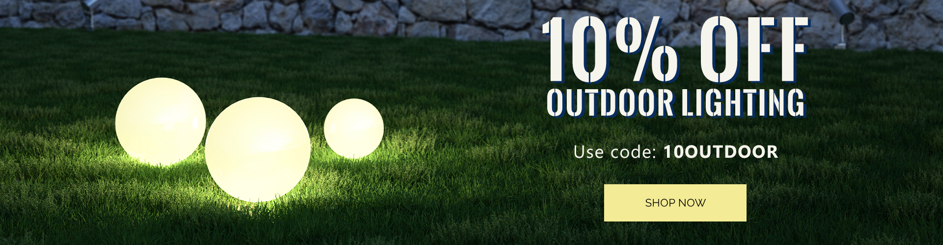10% Off Outdoor Lighting | Use Code: 10OUTDOOR | Shop Now